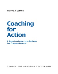 Cover image: Coaching for Action: A Report on Long-term Advising in a Program Context 1st edition 9781882197507