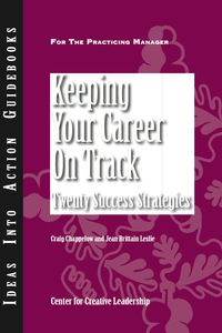 Cover image: Keeping Your Career on Track: Twenty Success Strategies 1st edition 9781882197613