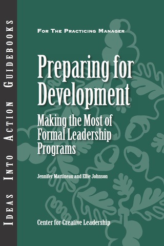 Cover image: Preparing for Development: Making the Most of Formal Leadership Programs 1st edition 9781882197620