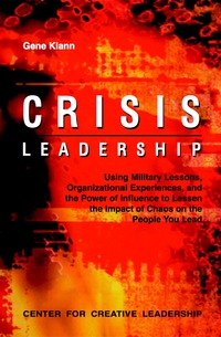 Cover image: Crisis Leadership 1st edition 9781882197750