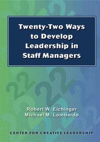 Cover image: Twenty-Two Ways to Develop Leadership in Staff Managers 1st edition 9781882197842