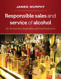 Imagen de portada: Responsible Sales, Service and Marketing of Alcohol 9781910158180