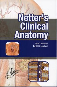 Cover image: Netter's Clinical Anatomy 1st edition