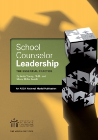 Cover image: School Counselor Leadership: The Essential Practice 9781929289394