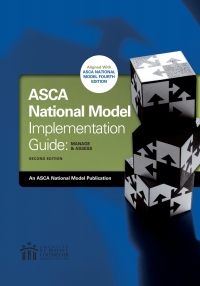 Cover image: ASCA National Model Implementation Guide: Manage and Assess 2nd edition 9781929289608
