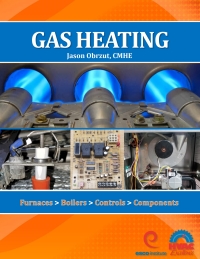 Cover image: Gas Heating: Furnaces, Boilers, Controls, Components 1st edition 9781930044531