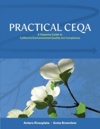 Immagine di copertina: Practical CEQA: A Stepwise Guide to California Environmental Quality Act Compliance 1st edition 9781938166358