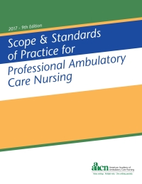 Imagen de portada: Scope and Standards of Practice for Professional Ambulatory Care Nursing 9th edition 9781940325361