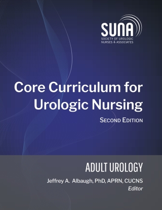 Cover image: SUNA Core Curriculum for Urologic Nursing – Adult Urology 2nd edition 9781940325866