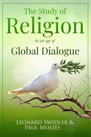 Immagine di copertina: The Study of Religion in an Age of Global Dialogue 1st edition 9781948575058