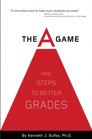 Cover image: The A Game: Nine Steps to Better Grades 2nd edition 9781936946891