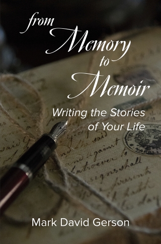 Cover image: From Memory to Memoir: Writing the Stories of Your Life 2nd edition 9781950189007