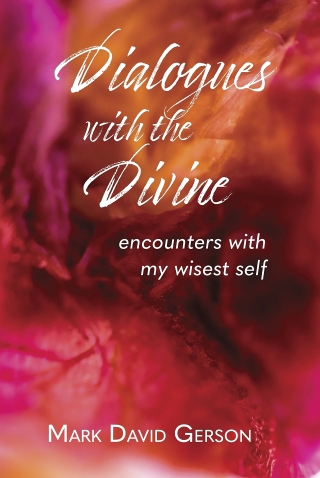 Immagine di copertina: Dialogues with the Divine: Encounters with My Wisest Self 2nd edition 9781950189113
