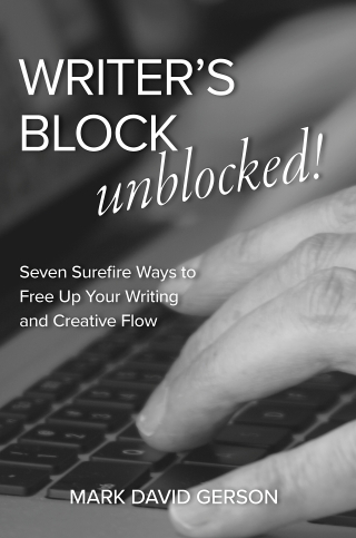 表紙画像: Writer’s Block Unblocked: Seven Surefire Ways to Free Up Your Writing and Creative Flow 4th edition 9781950189335