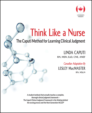 Cover image: Think Like a Nurse: The Caputi Method for Learning Clinical Judgment (Canadian Version) 1st edition 9781953294210