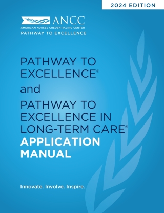 Cover image: 2024 Pathway to Excellence and Pathway to Excellence in Long-Term Care Application Manual 9781953985743