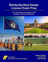 Cover image: Kentucky Real Estate License Exam Prep - All-in-One Review and Testing to Pass Kentucky’s PSI Real Estate Exam 1st edition 9781955919203