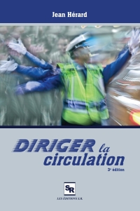 Cover image: Diriger la circulation 3rd edition 9782924038260