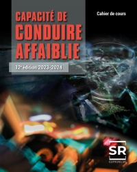 Cover image: Capacité de conduire affaiblie : cahier de cours 12th edition 9782925111191