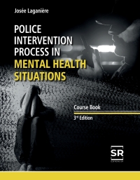 Cover image: Police intervention process in mental health situations 3rd edition 9782925111252