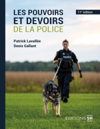 Cover image: Les pouvoirs et devoirs de la police 11th edition 9782925111276