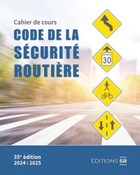 Cover image: Code de la sécurité routière : cahier de cours 35th edition 9782925111399