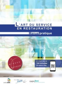 Cover image: L’ART DU SERVICE EN RESTAURATION – Manuel pratique Francaise 1st edition 9783906121024