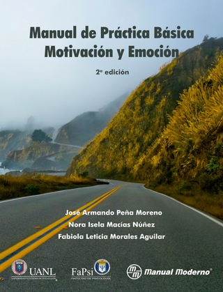 表紙画像: Manual de práctica básica: Motivación y emoción 2nd edition 9786074480870