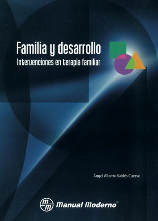 Cover image: Familia y Desarrollo. Intervenciones en terapia familiar 1st edition 9707292946