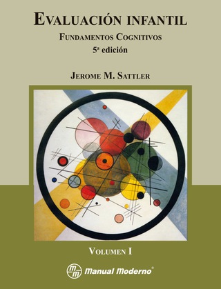 Cover image: Evaluación infantil. Fundamentos cognitivos Vol. I 5th edition 9786074480375