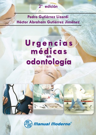 表紙画像: Urgencias médicas en odontología 2nd edition 9786074482140