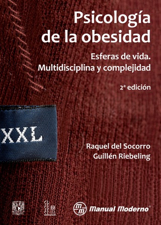 Cover image: Psicología de la obesidad. Esferas de vida. Multidisciplina y complejidad 2nd edition 9786074483291