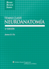 Cover image: Temas Clave: Neuroanatomía 4th edition 9788496921207