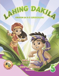 Cover image: Lahing Dakila 5:  (Iniayon sa K-12 Curriculum) 1st edition 9789719802686