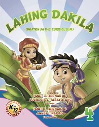 Cover image: Lahing Dakila 4 (Iniayon sa K-12 Curriculum) 1st edition 9789719802105