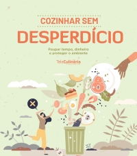 Cover image: COZINHAR SEM DESPERDÍCIO 1st edition 9789895336821