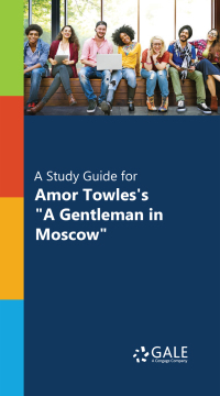 Titelbild: "A Study Guide for Amor Towles's ""A Gentleman in Moscow""" 1st edition 9780028665313