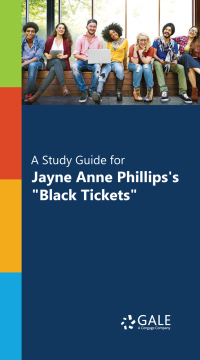 Titelbild: "A Study Guide for Jayne Anne Phillips's ""Black Tickets""" 1st edition 9780028665443