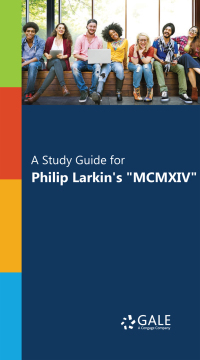 Cover image: "A Study Guide for Philip Larkin's ""MCMXIV""" 1st edition 9780028665634