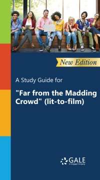 Cover image: A Study Guide (New Edition) for "Far from the Madding Crowd" (lit-to-film) 1st edition 9781410365590