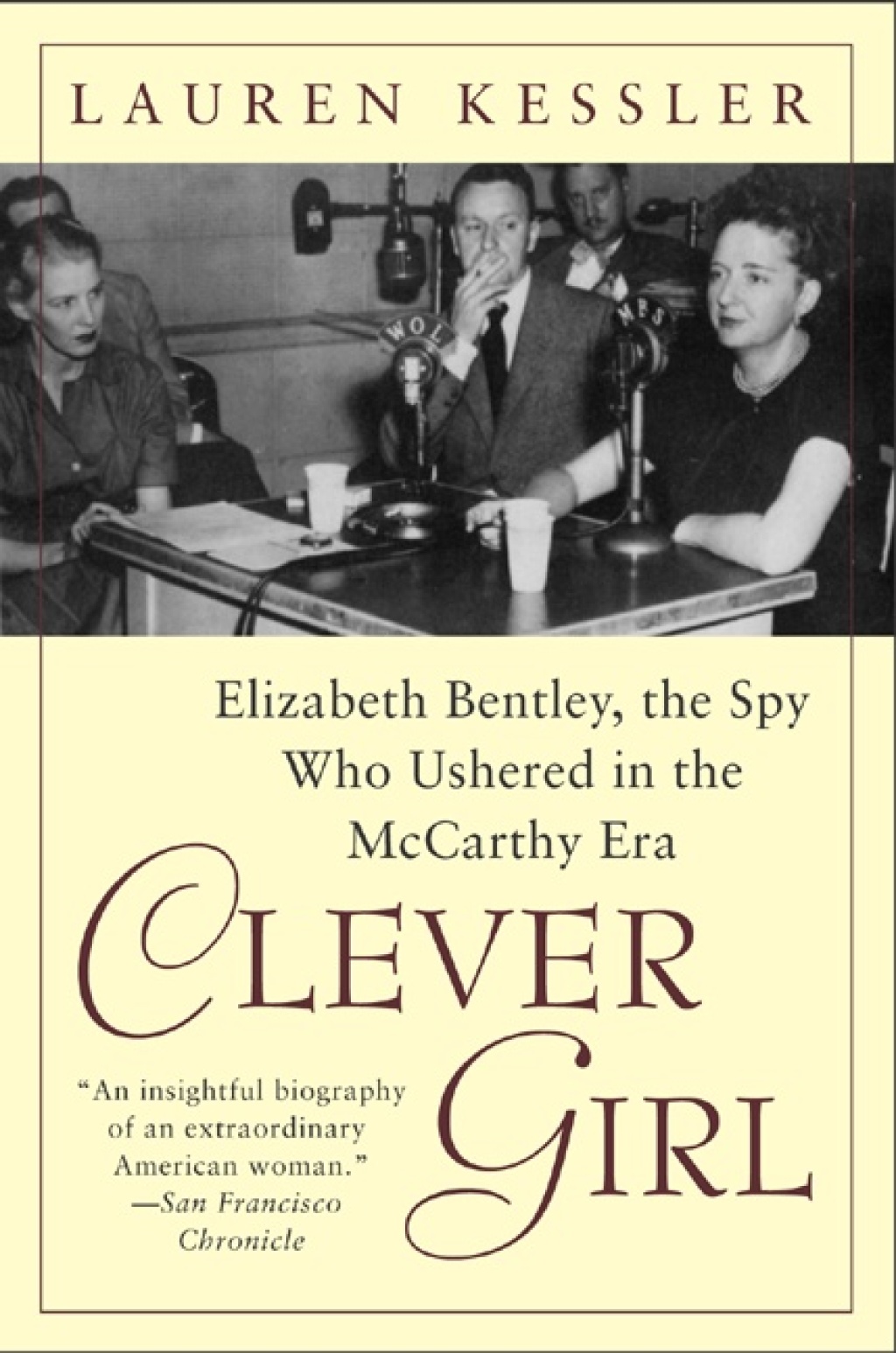 Clever Girl Elizabeth Bentley, the Spy Who Ushered in the McCarthy Era