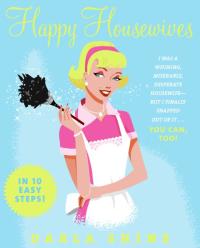 Cover image: Happy Housewives 9780061137792