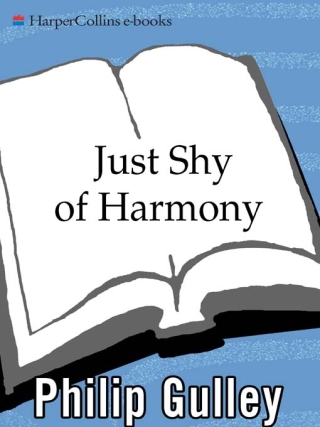 صورة الغلاف: Just Shy of Harmony 9780060727086