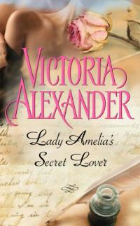 صورة الغلاف: Lady Amelia's Secret Lover 9780061746406