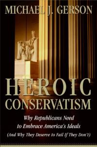 Cover image: Heroic Conservatism 9780061349515