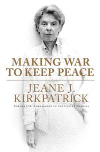 Imagen de portada: Making War to Keep Peace 9780061373657