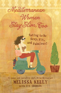Cover image: Mediterranean Women Stay Slim, Too 9780060854225