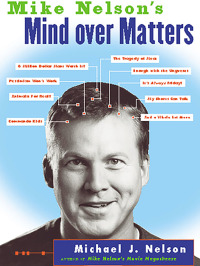 Imagen de portada: Mike Nelson's Mind Over Matters 9780060936143