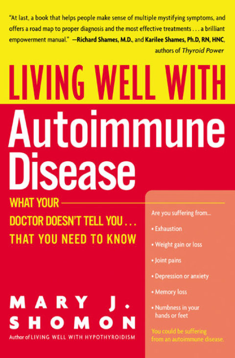 Living Well with Autoimmune Disease: What Your Doctor Doesn't Tell You...That You Need to Know - FULL INSTANT DOWNLOAD | PDF DOCX EPUB