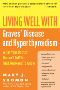 Cover image: Living Well with Graves' Disease and Hyperthyroidism 9780060730192